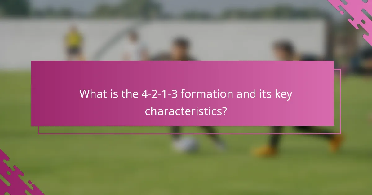 What is the 4-2-1-3 formation and its key characteristics?